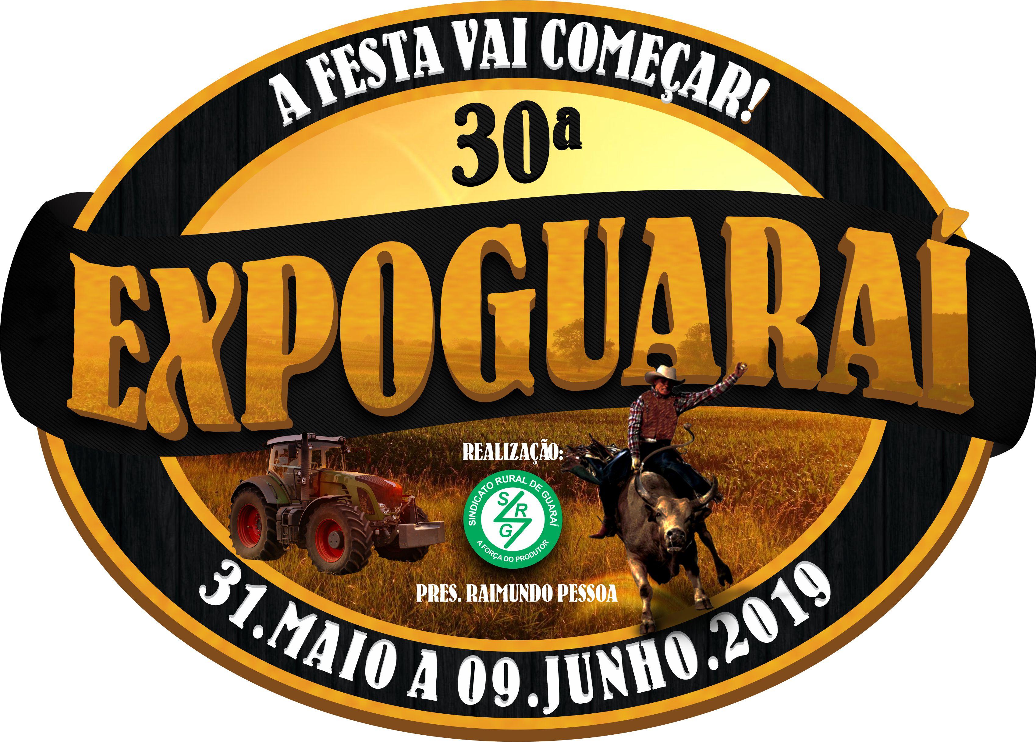 Programação da 30ª Exposição Agropecuária de Guaraí (EXPOGUARAÍ) – De 31/05 a 09/06/2019